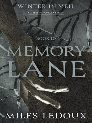 cover image of Memory Lane (Winter in Veil Book 10)